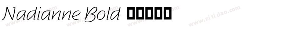 Nadianne Bold字体转换